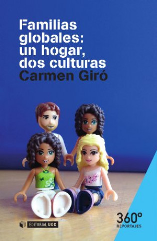 Kniha Familias globales: un hogar, dos culturas CARMEN GIRO