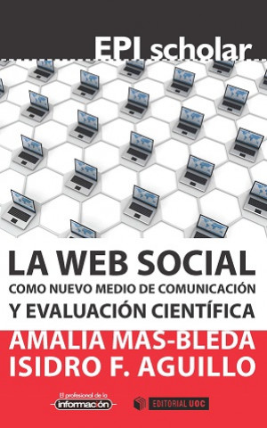 Carte La Web Social como nuevo medio de comunicación y evaluación científica 