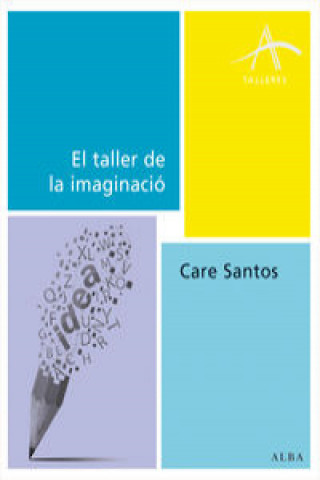 Kniha El taller de la imaginación Care Santos