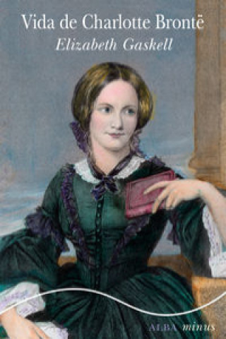 Carte Vida de Charlotte Brontë ELISABETH GASKELL