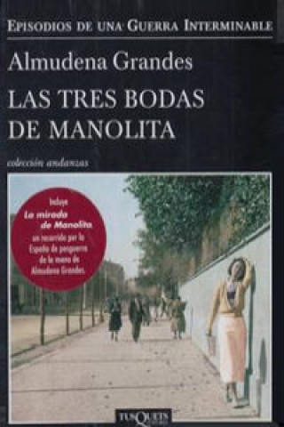 Kniha Pack Las tres bodas de Manolita ALMUDENA GRANDES