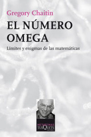 Knjiga El número Omega: límites y enigmas de las matemáticas 