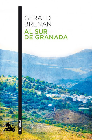 Carte Al sur de Granada GERALD BRENAN