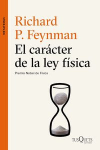 Kniha El carácter de la ley física RICHARD FEYNMAN