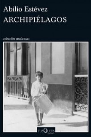 Knjiga Archipiélagos Abilio Estévez
