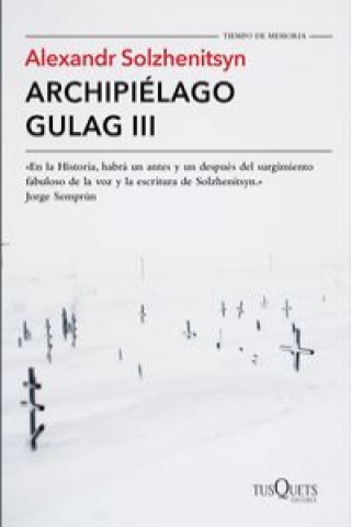 Kniha Archipiélago Gulag III ELXANDR SOLZHENITSYN