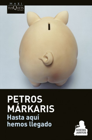 Knjiga Hasta aquí hemos llegado Petros Markaris