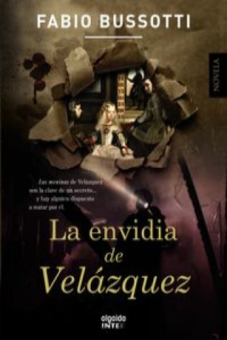 Könyv La envidia de Velázquez FABIO BUSSOTTI