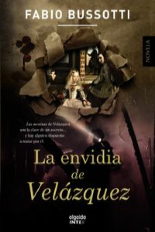 Buch La envidia de Velázquez FABIO BUSSOTTI