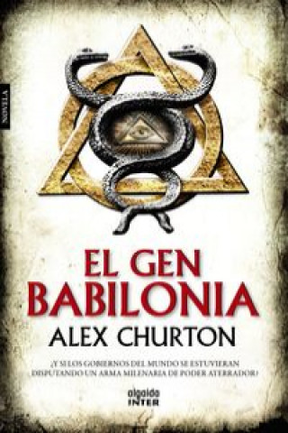 Kniha El gen Babilonia ALEX CHURTON