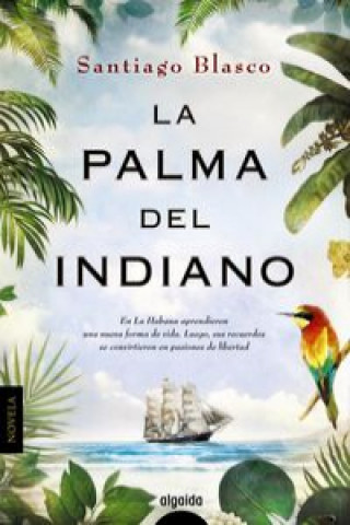 Książka La palma del indiano Santiago Blasco Sánchez