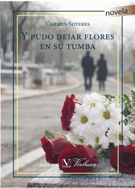 Carte Y pudo dejar flores en su tumba 