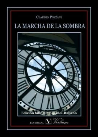 Книга La marcha de la sombra Claudio Pozzani