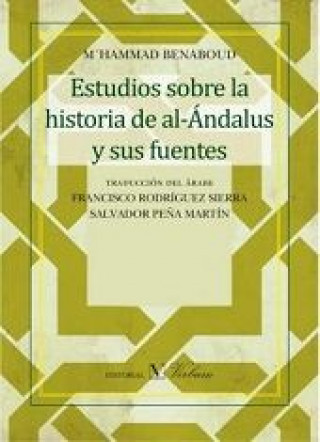 Książka Estudios sobre la historia de al-Ándalus y sus fuentes 