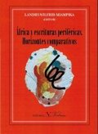 Book África y escrituras periféricas. Horizontes comparativos 