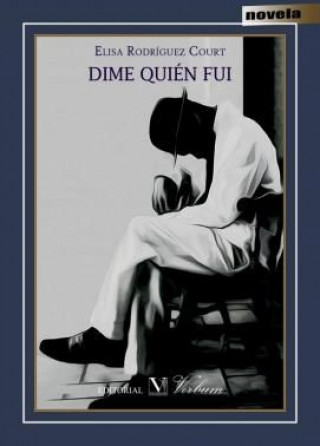 Buch Dime quién fui 