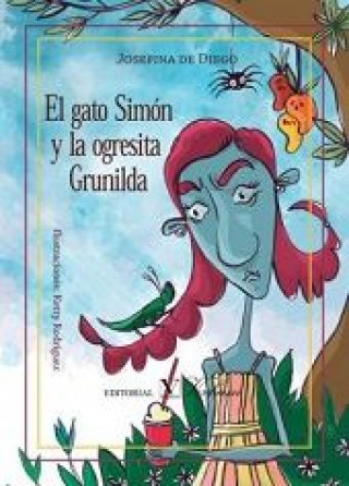 Könyv El gato Simón y la ogresita Grunilda 