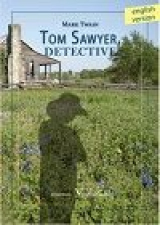 Kniha Tom Sawyer, detective (Inglés) 