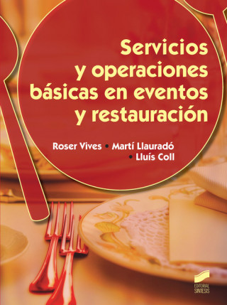 Książka Servicios y operaciones básicas en eventos y restauración Lluís Coll Nicolau