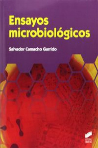 Książka Ensayos microbiológicos Salvador Camacho Garrido