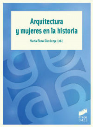 Kniha Arquitectura y mujeres en la historia 