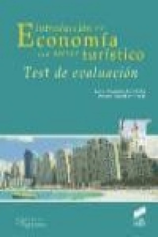 Carte Introducción a la economía en el sector turístico : test de evaluación Myriam González Limón