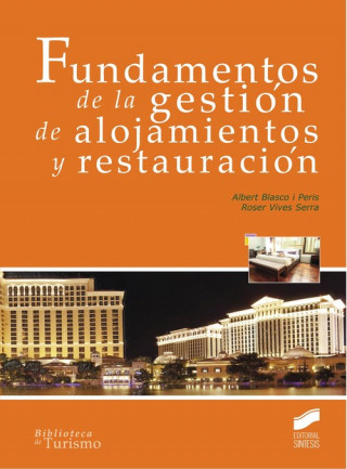 Libro Fundamentos de la gestión de alojamientos y restauración Albert Blasco i Peris