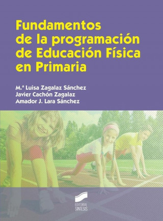 Carte Fundamentos de la programación de educación física en primaria Javier Cachón Zagalaz