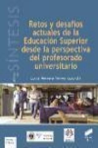 Knjiga Retos y desafíos actuales de la educación superior desde la perspectiva del profesorado universitario 