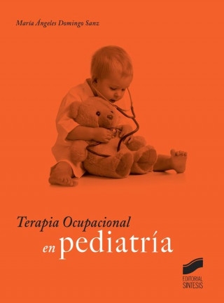 Kniha Terapia ocupacional en pediatría MARIA ANGELES DOMINGO SANZ