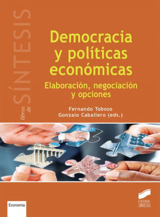 Książka Democracia y políticas económicas: Elaboración, negociación y opciones 