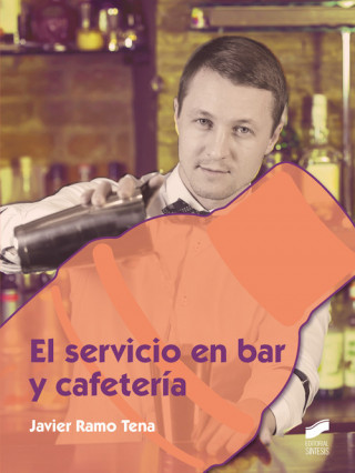 Książka El servicio en bar y cafetería JAVIER RAMO TENA