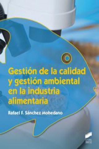 Carte Gestión de la calidad y gestión ambiental en la industria alimentaria RAFAEL SANCHEZ MOHEDANO