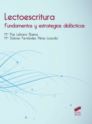 Kniha Lectoescritura: fundamentos y estrategias didácticas 