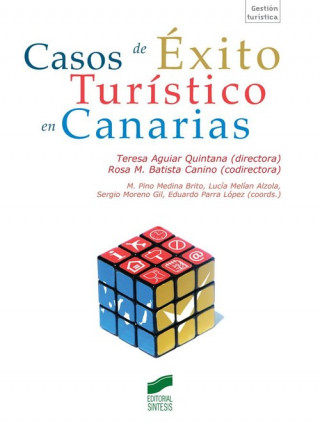 Könyv Casos de éxito turístico en Canarias Teresa Aguiar Quintana