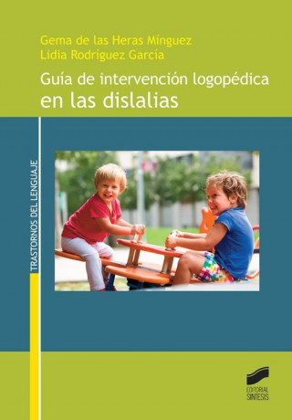 Книга Guía de intervención logopédica en las dislalias 