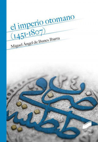 Книга El Imperio otomano (1451-1807) 