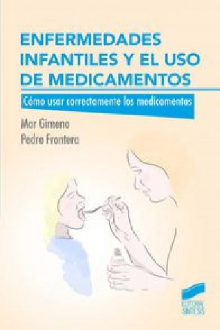 Könyv Enfermedades infantiles y el uso de medicamentos 