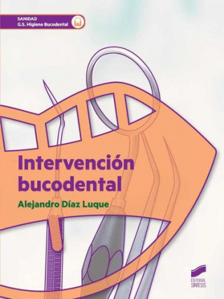 Kniha INTERVENCION BUCODENTAL ALEJANDRO DIAZ
