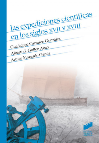 Buch LAS EXPEDICIONES CIENTIFICAS EN LOS SIGLOS XVII Y XVIII 