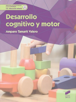 Kniha Desarrollo cognitivo y motor AMPARO TAMARIT VALERO