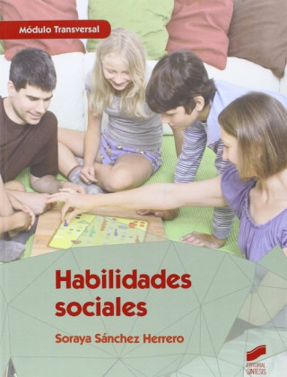 Книга Habilidades sociales SORAYA SANCHEZ HERRERO