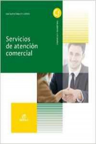 Βιβλίο Servicios de atención comercial. Ciclos Formativos de Grado Medio 