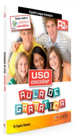 Kniha Uso escolar Aula de gramática A2 Učebnice Palomino Ángeles María