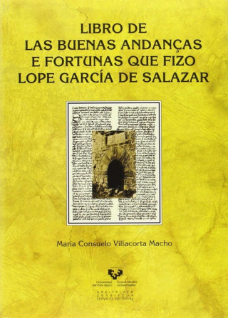 Carte Libro de las buenas andanças e fortunas que fizo Lope García de Salazar 