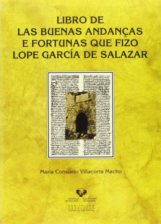 Libro Libro de las buenas andanças e fortunas que fizo Lope García de Salazar 