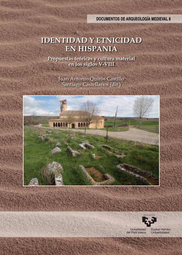 Kniha Identidad y etnicidad en Hispania. Propuestas teóricas y cultura material en los siglos V-VIII 