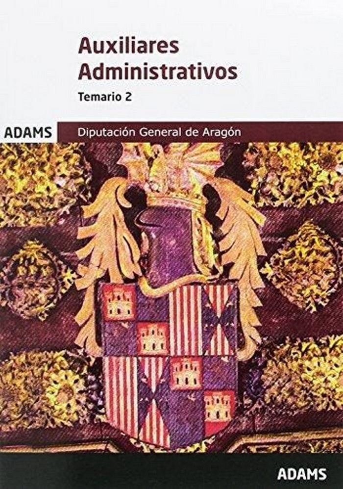 Könyv Auxiliares Administrativos de la Diputación General de Aragón (DGA). Temario 2 