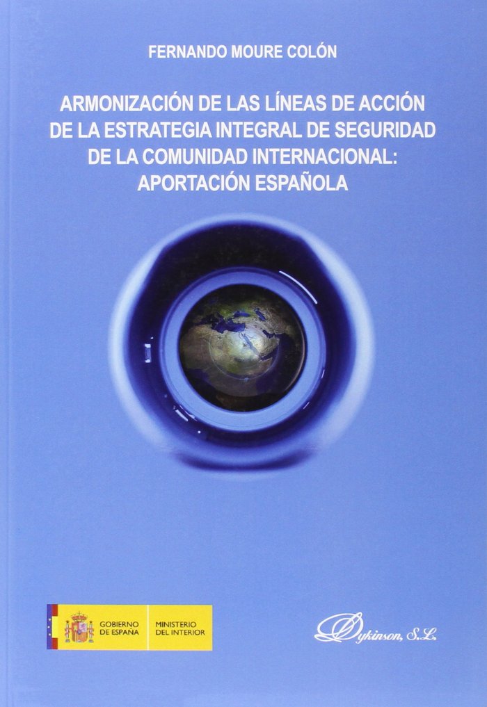 Kniha Armonización de las líneas de acción de la estrategia integral de seguridad Fernando Moure Colón