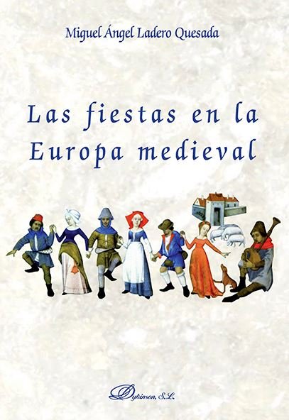 Książka Las fiestas en la Europa medieval 